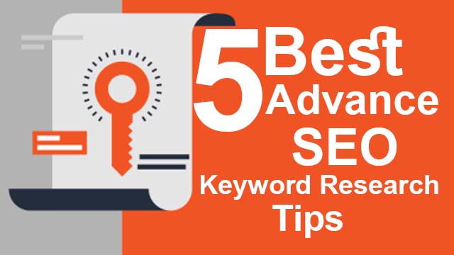 5 best Advance keyword Research tips - seo keyword research tips