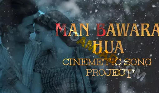 Mann Bawara Hua For Edius Latest Project