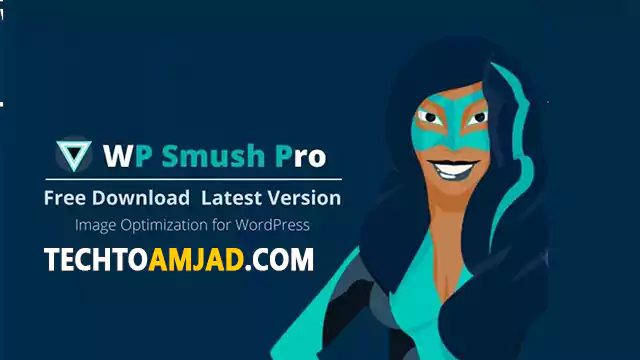 WP Smush Pro Plugin Latest Version Free Download