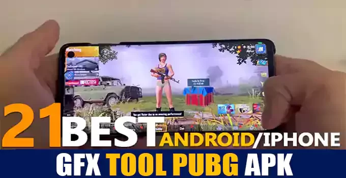 21 Best GFX Tool PUBG 2.5 APK (AndroidiPhone) 2023
